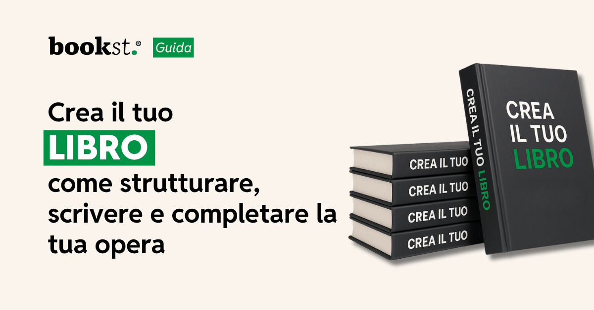 Crea il tuo libro come strutturare, scrivere e completare la tua opera