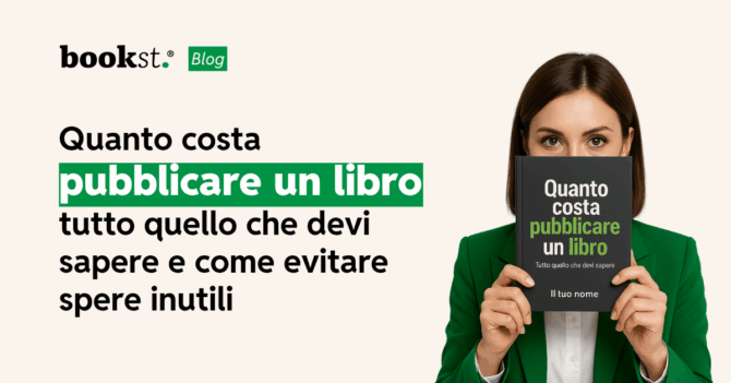 Quanto costa pubblicare un libro tutto quello che devi sapere e come evitare spere inutili