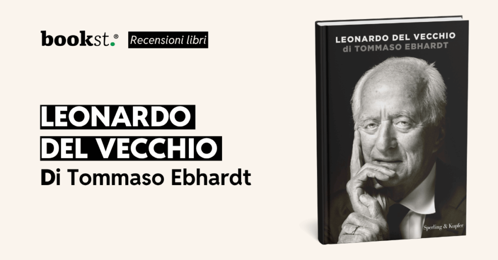 Leonardo Del Vecchio di Tommaso Ebhardt